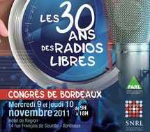 Congrès de Bordeaux SNRL 2011 "30 ans de radios libres !" Congrès de Bordeaux SNRL 2011 "30 ans de radios libres !"