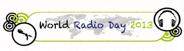 13 février 2013 : journée mondiale de la radio