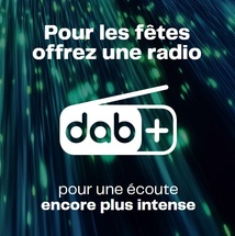 Pour une écoute encore plus intense..... Offrez une radio Dab+! Pour une écoute encore plus intense..... Offrez une radio Dab+!