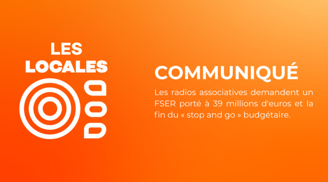 PLF 2027 : les radios associatives demandent un FSER porté à 39 millions d’euros et la fin du « stop and go » budgétaire