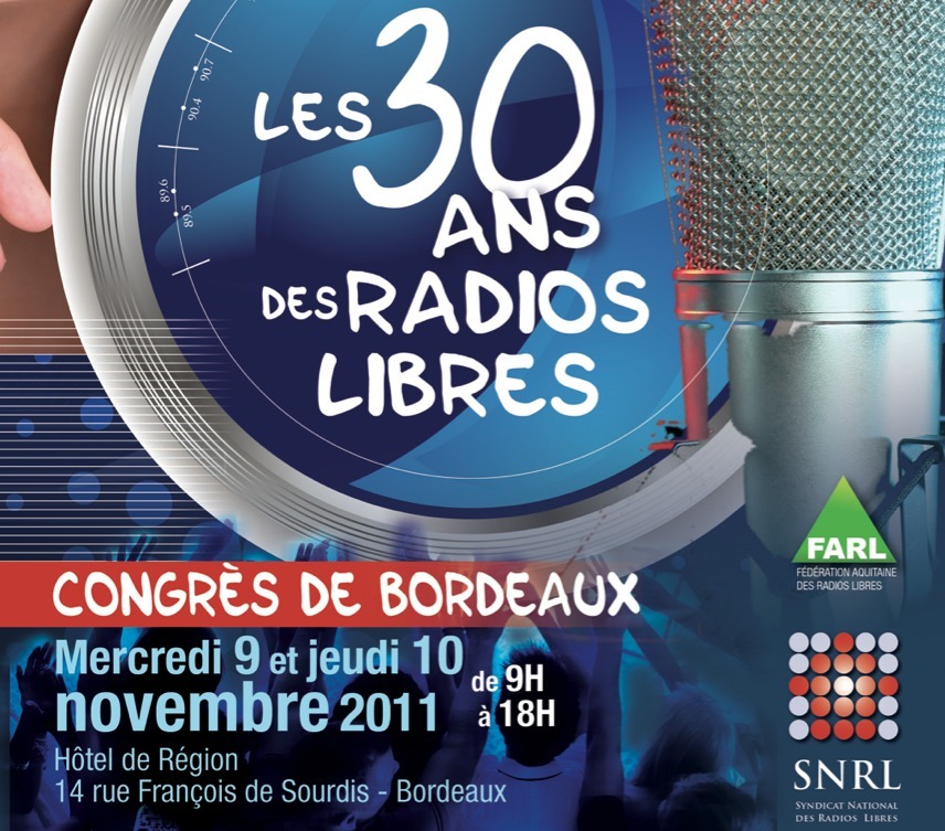 Congrès de Bordeaux SNRL 2011 "30 ans de radios libres !"