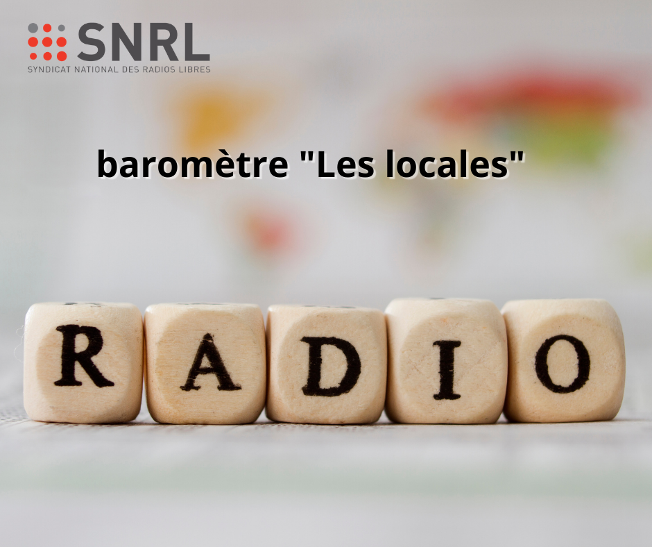 Le baromètre 2022 SNRL "Les Locales" : des radios associatives utiles et résilientes