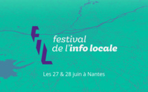 Les 27 &amp; 28 juin prochains, tous les acteurs de l'info locale ont rendez-vous à Nantes pour la première édition du FIL, le Festival de l'info locale