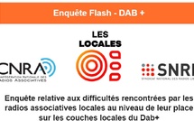 Enquête flash - Place des radios associatives locales sur les couches locales du Dab+